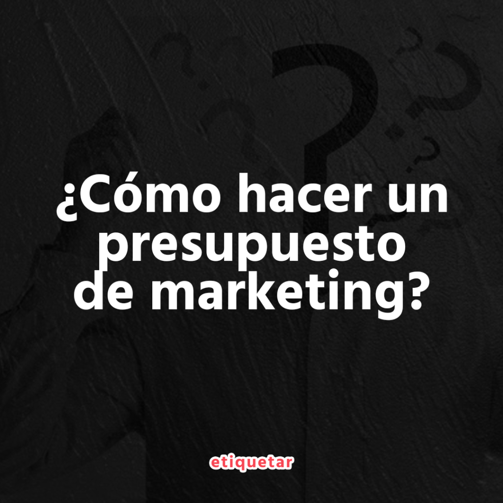 presupuesto de marketing